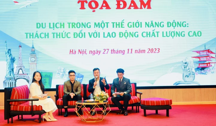 Tọa đàm “Du lịch trong một thế giới năng động: Thách thức đối với lao động chất lượng cao”