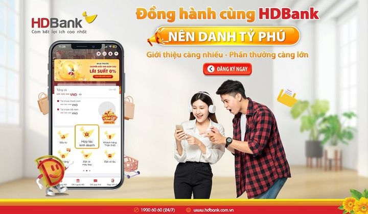“Choáng ngợp” với mức hoa hồng của Cộng tác viên tại HDBank