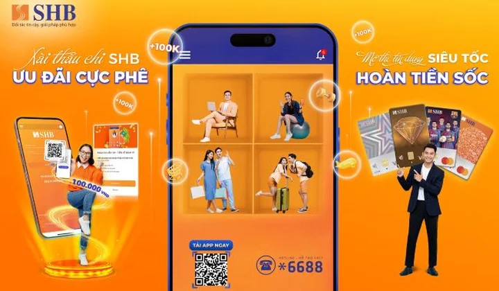 SHB dành 600 triệu đồng ưu đãi cho khách hàng mở thấu chi và thẻ tín dụng