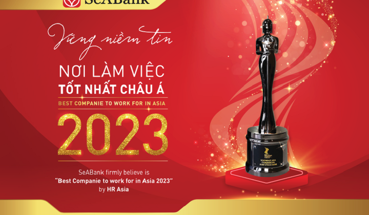 SeABank ba năm liên tiếp được vinh danh “Nơi làm việc tốt nhất châu Á”