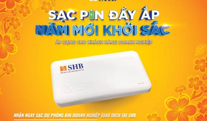 Khai xuân mới, SHB “lì xì” nhiều quà tặng hấp dẫn cho khách hàng doanh nghiệp