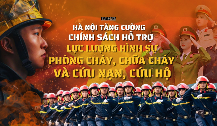 Hà Nội tăng cường chính sách hỗ trợ lực lượng hình sự phòng cháy, chữa cháy và cứu nạn, cứu hộ