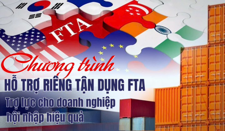 Doanh nghiệp nhỏ và vừa tăng cơ hội tham gia vào chuỗi cung ứng nhờ tận dụng hiệu quả FTA