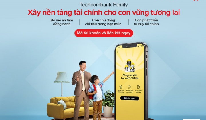 Techcombank Family - Giúp cha mẹ đồng hành tài chính cùng con