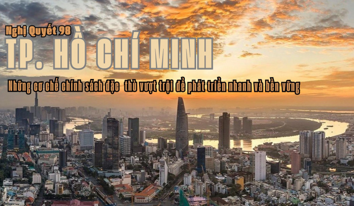 TP. Hồ Chí Minh thực hiện hiệu quả Nghị quyết số 98/2023/QH15 tạo động lực phát triển nhanh, bền vững