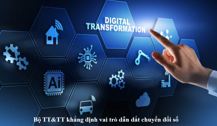 Bộ TT&TT khẳng định vai trò dẫn dắt chuyển đổi số