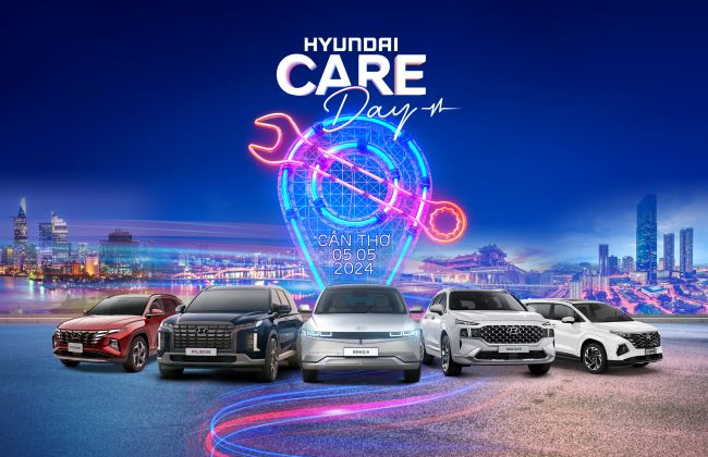 Ngày hội chăm sóc xe Hyundai lần đầu tiên diễn ra tại Việt Nam – Hyundai Care Day 2024
