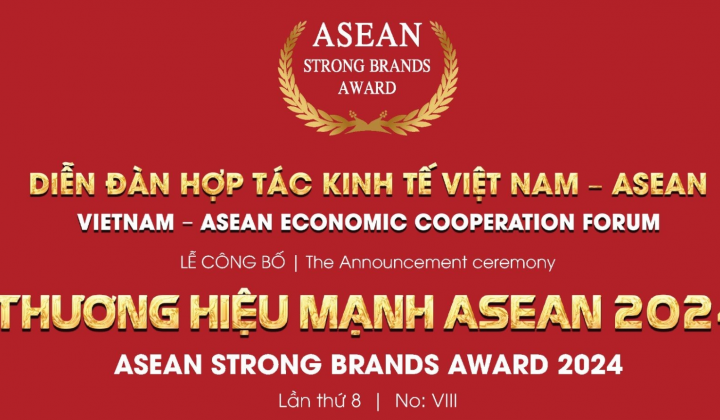 Vinh danh 100 thương hiệu mạnh ASEAN 2024