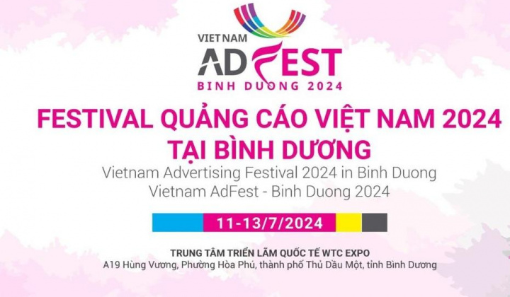 Festival Quảng cáo Việt Nam 2024 sẽ khai mạc ngày 11/7 tại Bình Dương
