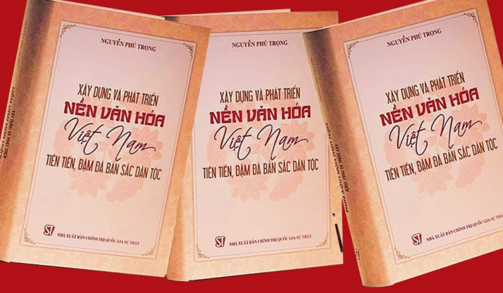 Tác phẩm của tư duy, tầm nhìn và sự tâm huyết với sự nghiệp xây dựng và phát triển nền văn hóa, con người Việt Nam