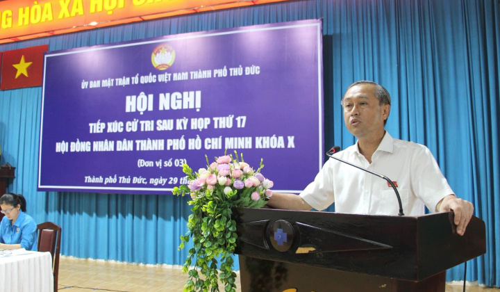 Phó Chủ tịch HĐND TP.HCM giải đáp phản ánh, kiến nghị tại buổi tiếp xúc cử tri TP.Thủ Đức