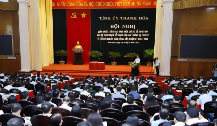 Thanh Hóa: Triển khai thực hiện Chỉ thị 35 của Bộ Chính trị và Kế hoạch Tổ chức Đại hội Đảng bộ các cấp