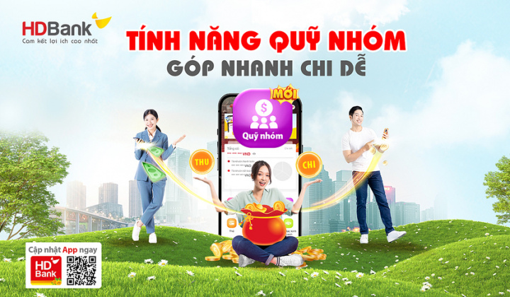 Tính năng Quỹ nhóm HDBank xua tan nỗi lo quản lý thu chi tiền quỹ