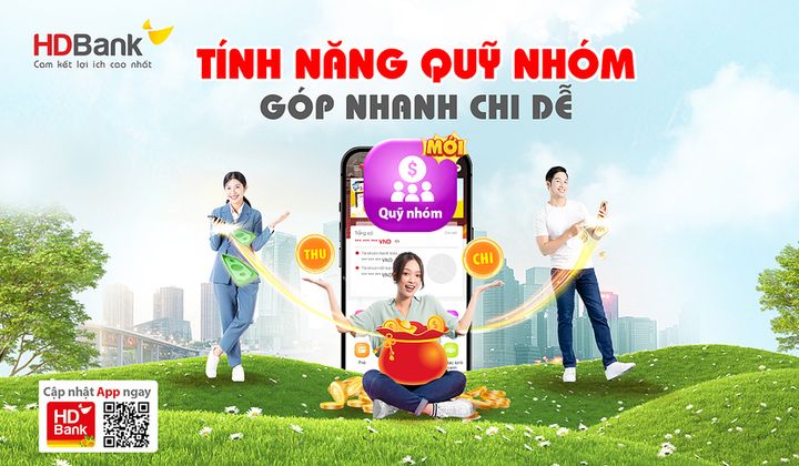 Tính năng Quỹ nhóm HDBank xua tan nỗi lo quản lý thu chi tiền quỹ