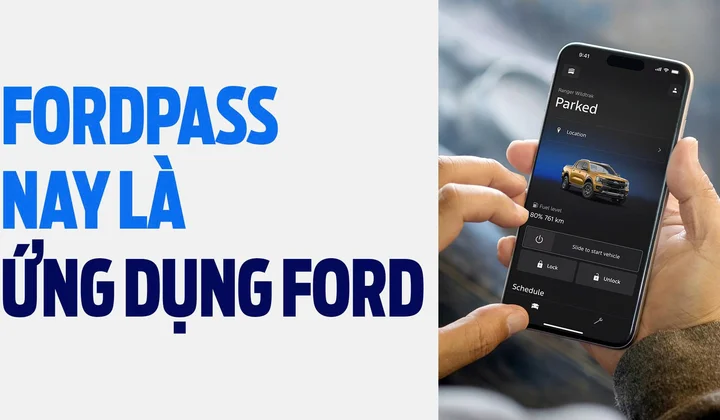 Ứng dụng Ford kết nối thông minh, trải nghiệm Ford theo cách của bạn