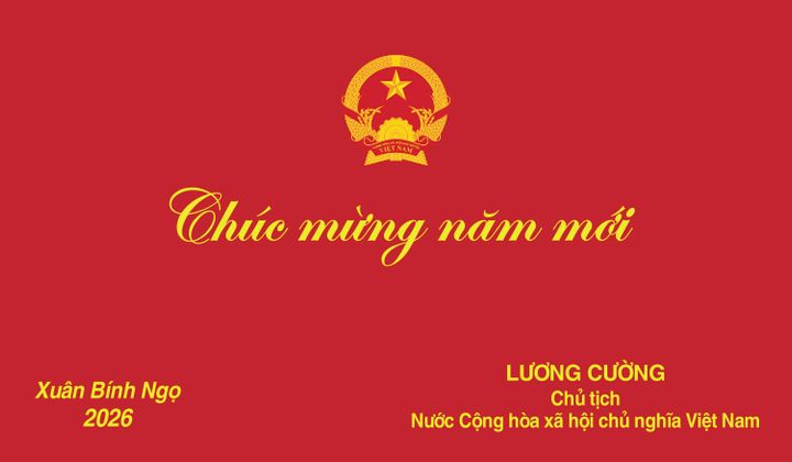 Chủ tịch nước Lương Cường gửi thiếp chúc mừng năm mới 2026