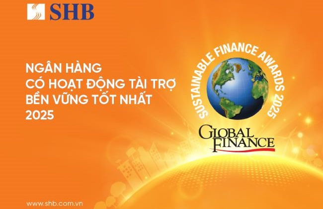 SHB năm thứ ba liên tiếp được vinh danh Ngân hàng Việt Nam có hoạt động Tài trợ Bền vững tốt nhất