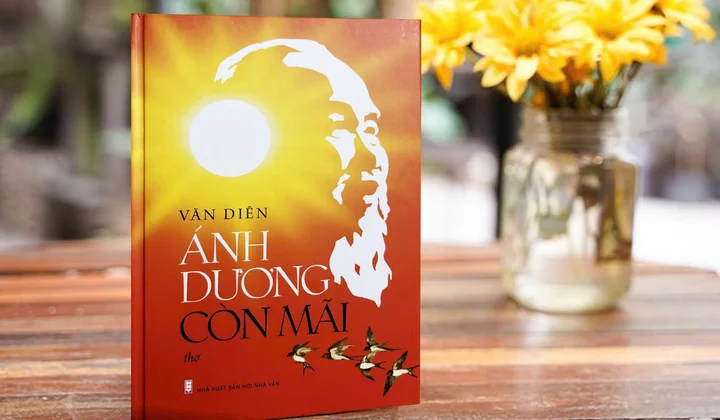 Ánh dương còn mãi – Dòng thi ca lan tỏa học tập và làm theo tư tưởng, đạo đức, phong cách Hồ Chí Minh