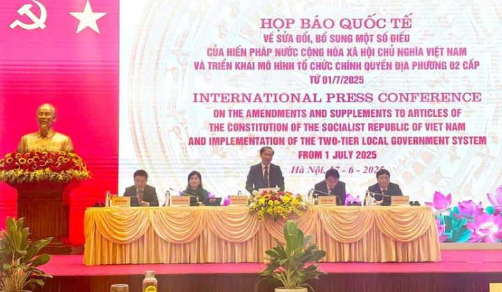 Sửa đổi Hiến pháp và mô hình chính quyền 2 cấp: Việt Nam chia sẻ kinh nghiệm tại họp báo quốc tế