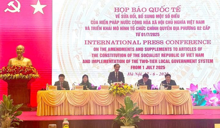 Sửa đổi Hiến pháp và mô hình chính quyền 2 cấp: Việt Nam chia sẻ kinh nghiệm tại họp báo quốc tế