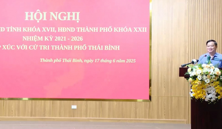 Lãnh đạo tỉnh Thái Bình tiếp xúc cử tri thành phố, chuẩn bị cho kỳ họp thứ 10, HĐND tỉnh khóa XVII
