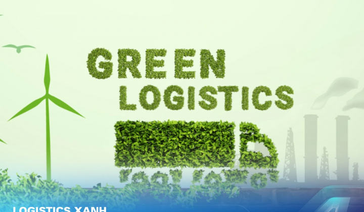 Chuyển đổi xanh ngành logistics: Nền tảng nâng cao năng lực cạnh tranh và hội nhập quốc tế