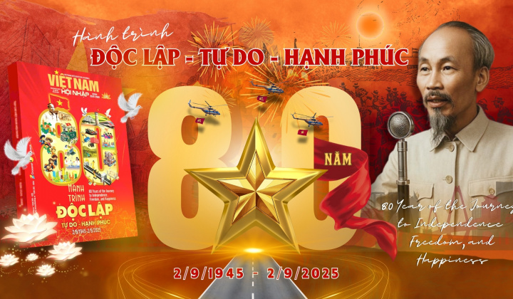 Kỷ nguyên mới của dân tộc: Tiếp nối truyền thống 80 năm và hội nhập sâu rộng