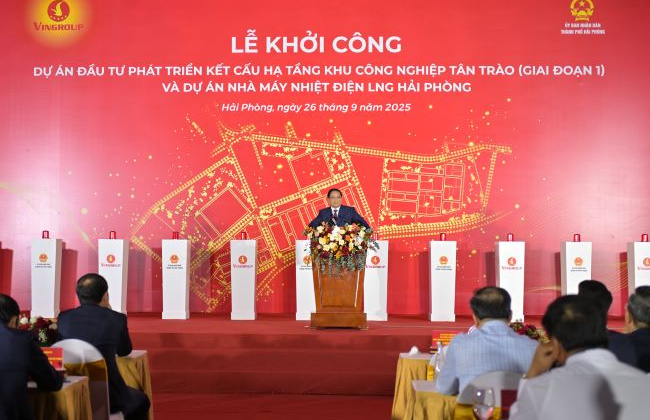 Tập đoàn Vingroup khởi công Khu Công nghiệp Tân Trào và Nhà máy Nhiệt điện LNG Hải Phòng