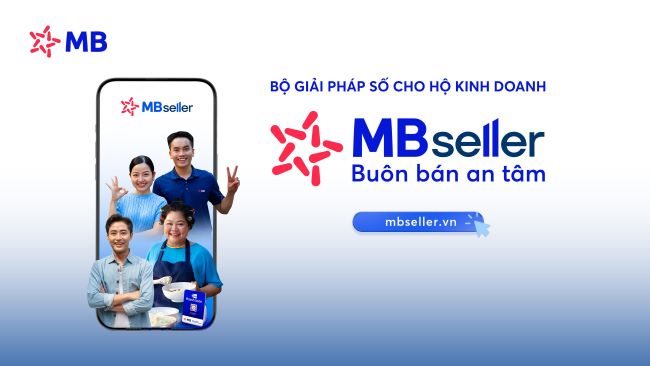 MB Seller - Bộ giải pháp số cho hộ kinh doanh buôn bán an tâm