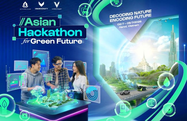 Asian Hackathon for Green Future 2026: Sân chơi công nghệ xanh quy mô châu Á dành cho sinh viên