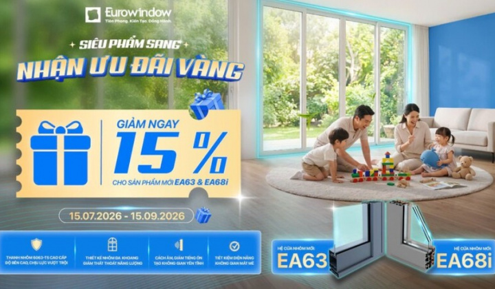 EA63 – Hệ nhôm thế hệ mới dành cho những công trình đề cao tính bền vững