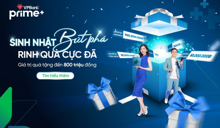 VPBank Prime tung ưu đãi khủng mừng sinh nhật 1 tuổi