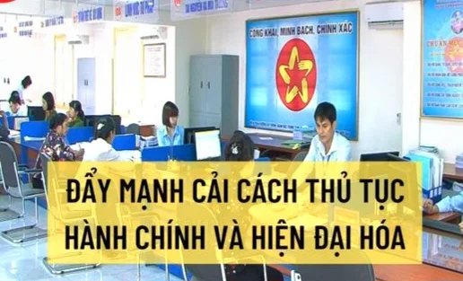 Chấn chỉnh, nâng cao hiệu quả cải cách thủ tục hành chính, tháo gỡ khó khăn cho người dân, doanh nghiệp