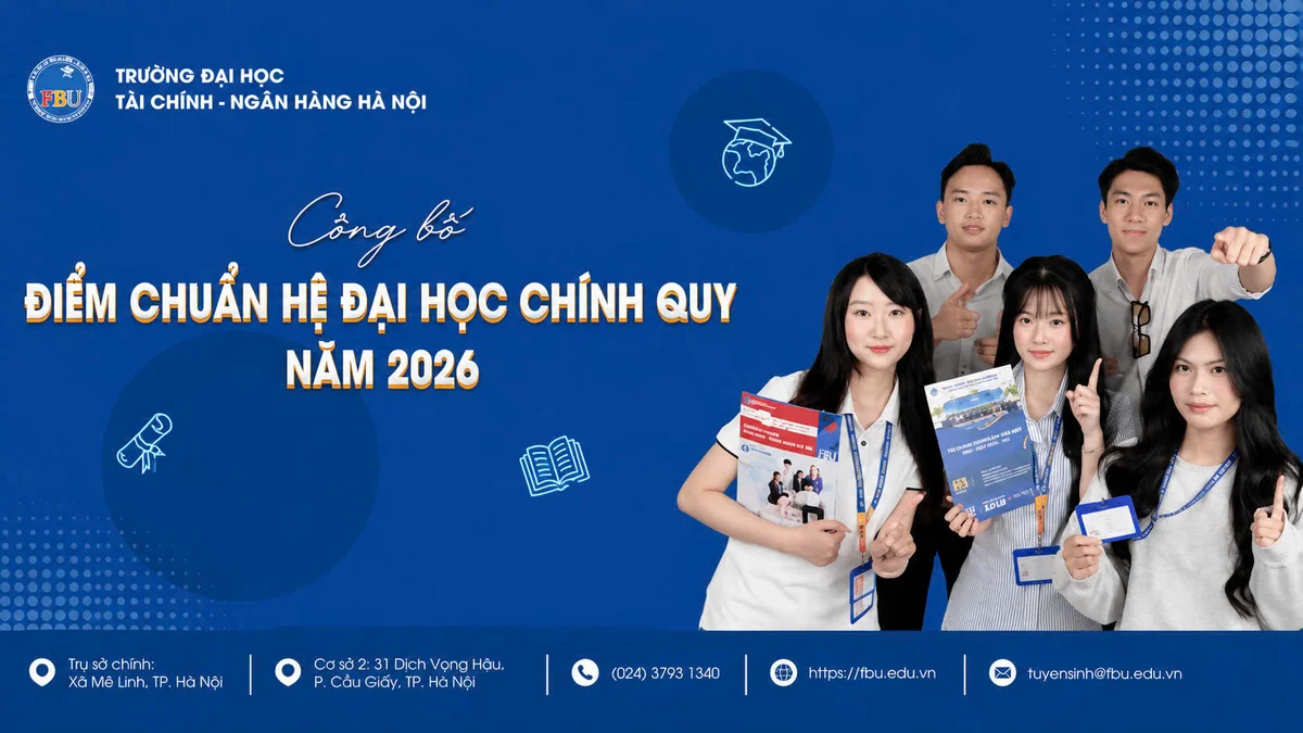 FBU công bố điểm chuẩn đại học chính quy năm 2026