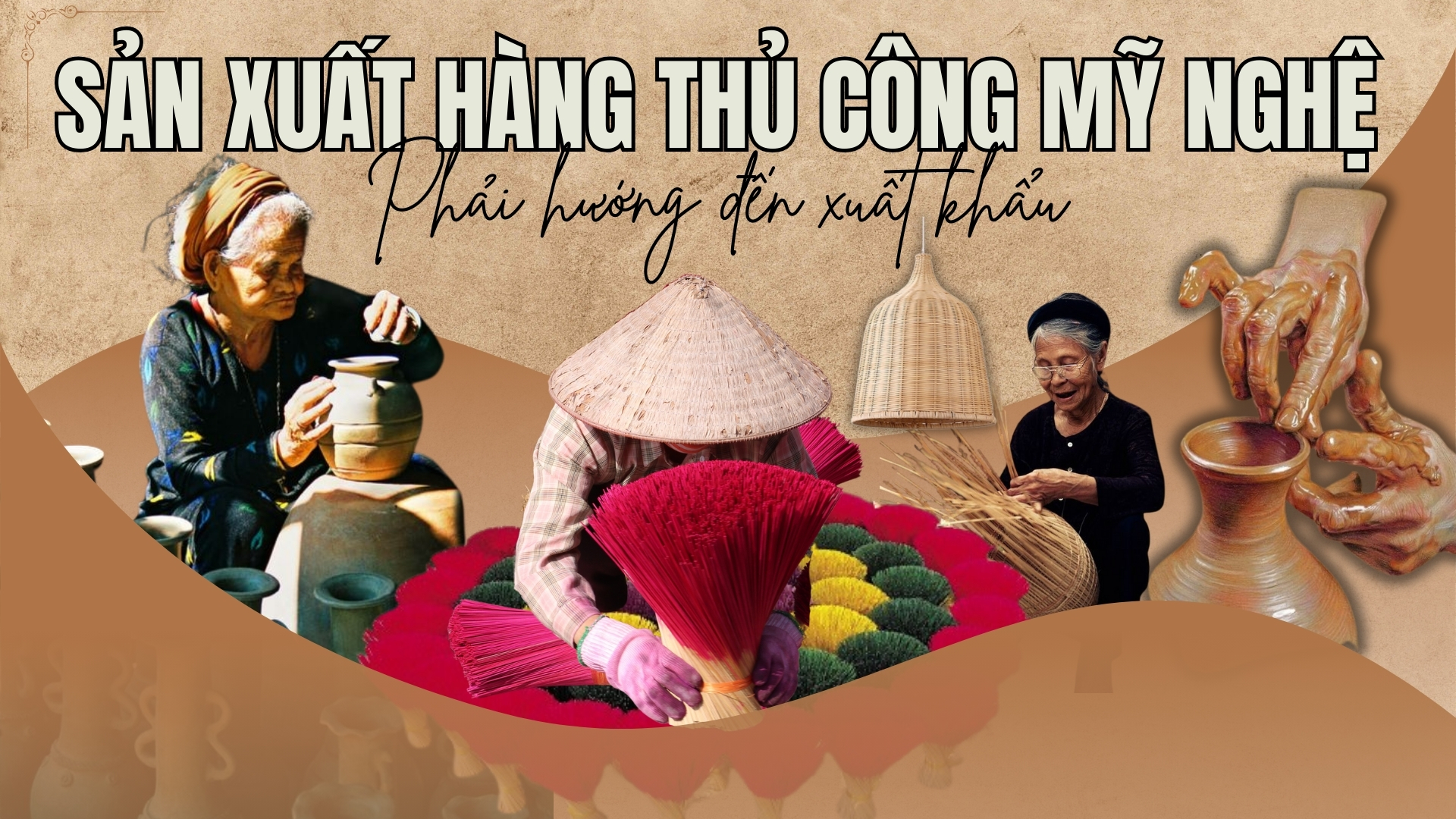 Sản xuất hàng thủ công mỹ nghệ phải hướng đến xuất khẩu