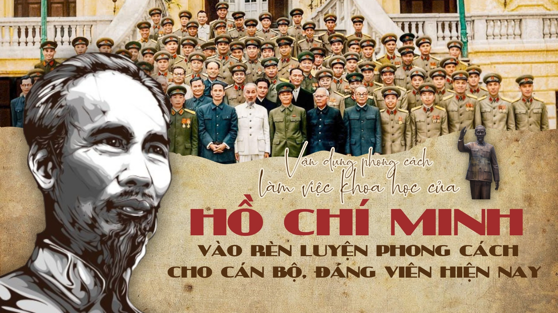 Vận dụng phong cách làm việc khoa học của Hồ Chí Minh vào rèn luyện phong cách cho cán bộ, đảng viên hiện nay