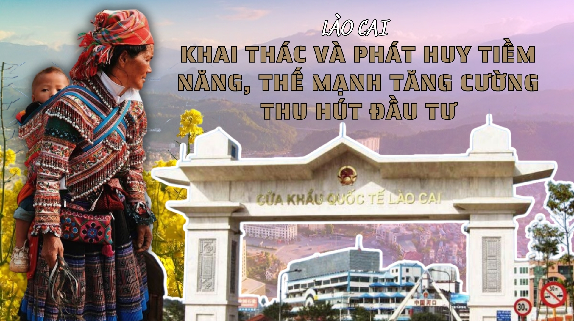 Lào Cai - Khai thác và phát huy tiềm năng, thế mạnh tăng cường thu hút đầu tư