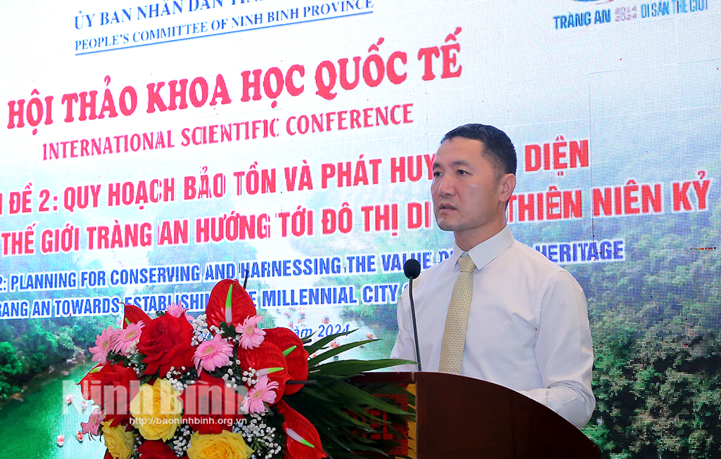 Chuyên đề Quy hoạch bảo tồn và phát huy toàn diện giá trị di sản thế giới Tràng An hướng tới Đô thị di sản thiên niên kỷ