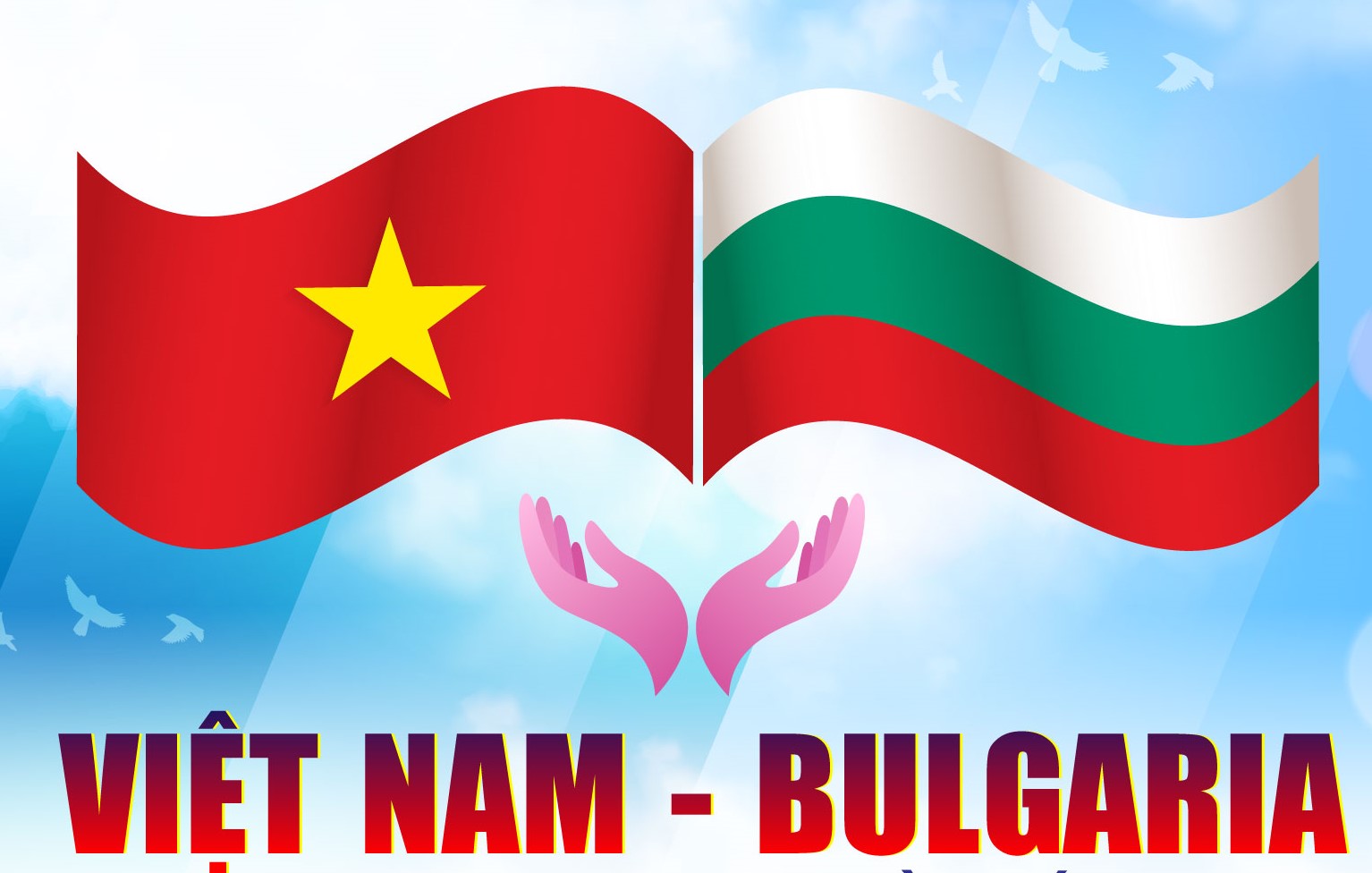 Việt Nam – Bulgaria: Hướng tới những cơ hội hợp tác toàn diện hơn
