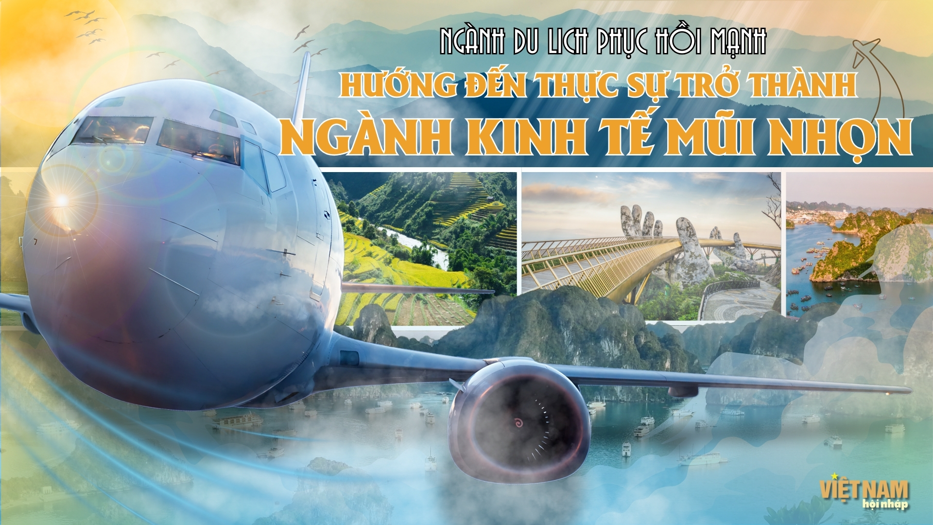 Ngành Du lịch phục hồi mạnh, hướng đến thực sự trở thành ngành kinh tế mũi nhọn