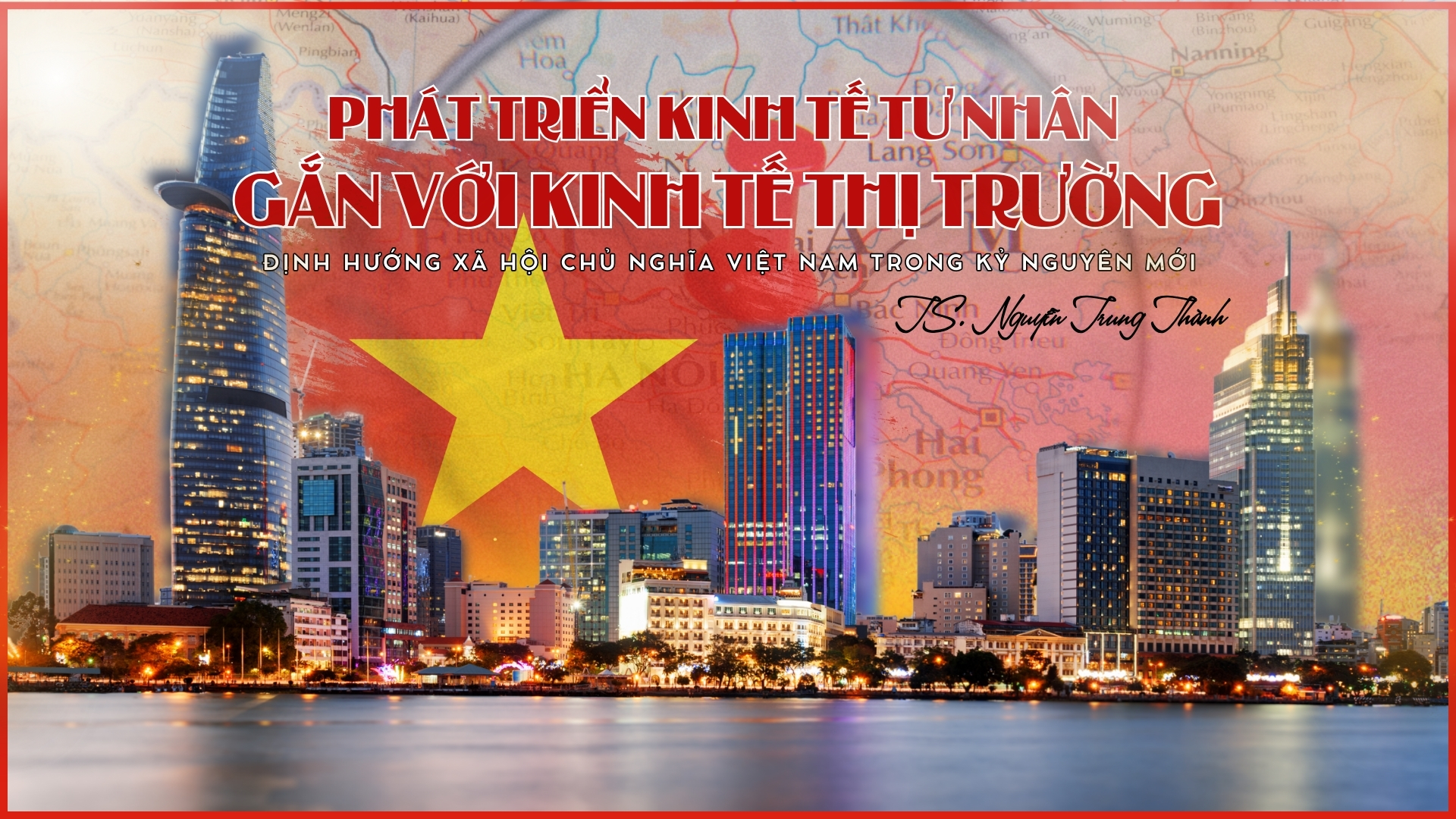 Phát triển kinh tế tư nhân gắn với kinh tế thị trường định hướng xã hội chủ nghĩa Việt Nam trong kỷ nguyên mới